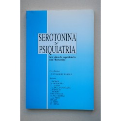 SEROTONINA y psiquiatría : seis años de experiencia con...