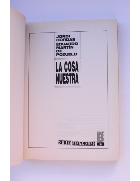 La cosa nuestra : diez años de mafias en España