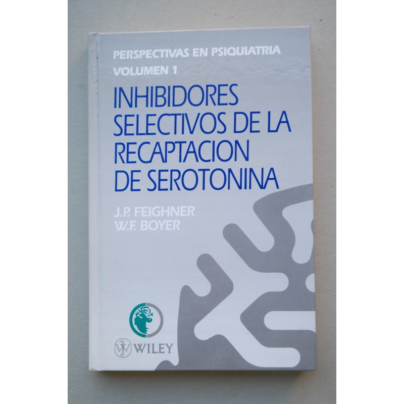 Inhibidores selectivos de la recaptación de serotonina : uso clínico de citalopram, fluoxetina, fluvoxamina, paroxetina y sertra