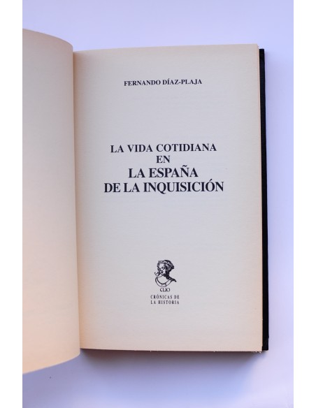 La vida cotidiana en la España de la Inquisición