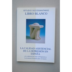 La calidad asistencia de la depresión en España y la...
