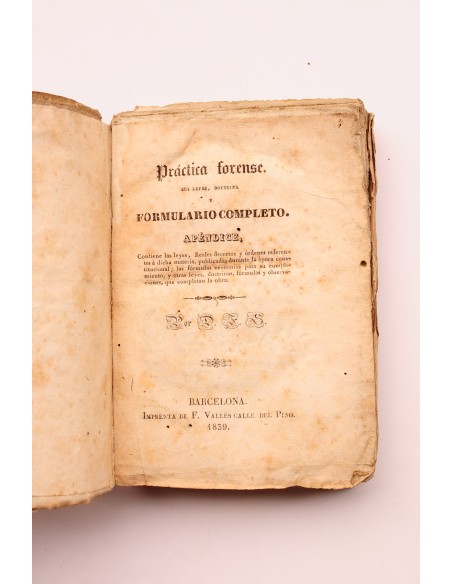 Práctica forense. Sus leyes, doctrina y formulario completo