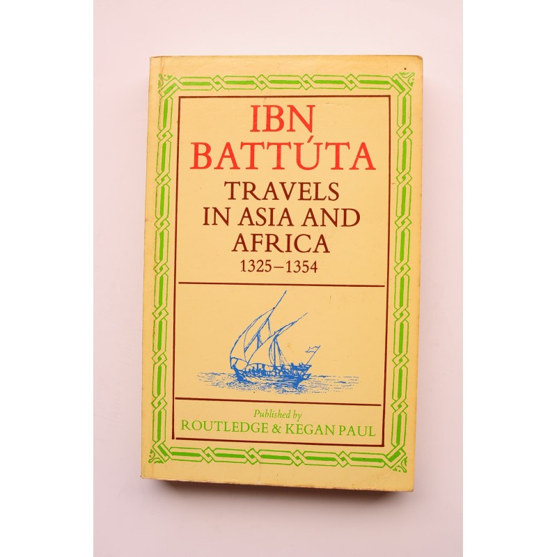 Travels in Asia and Africa 1325 - 1354