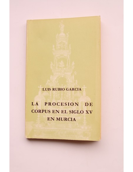 La procesión de Corpus en el siglo XV en Murcia