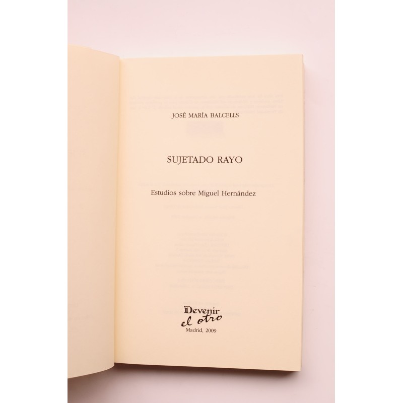 Sujetado Rayo. Estudios sobre Miguel Hernández