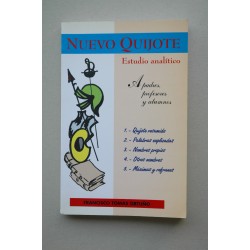 Nuevo Quijote : estudio analítico a padres, profesores y...