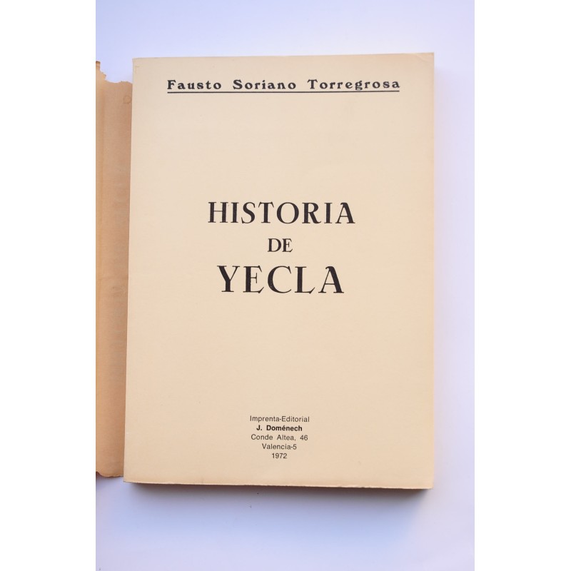 Historia de Yecla. Desde la Prehistoria hasta...