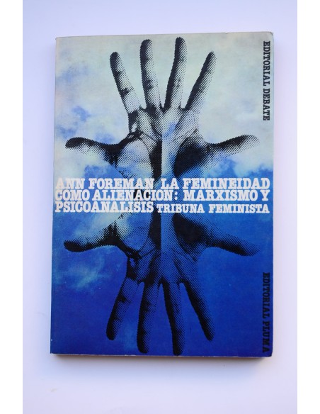 La femineidad como alienación: Marxismo y psicoanálisis