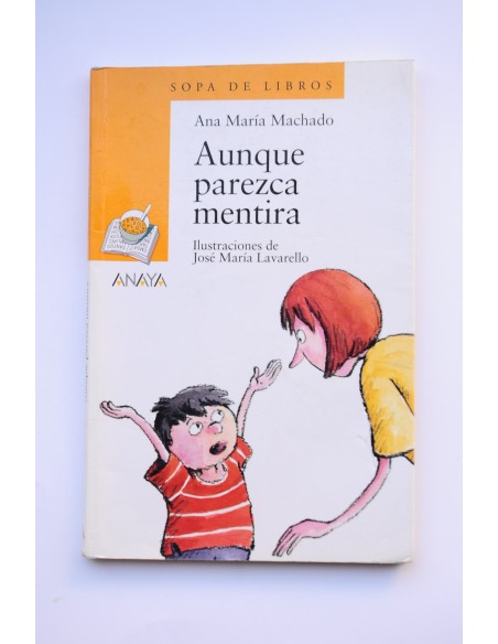 Aunque parezca mentira