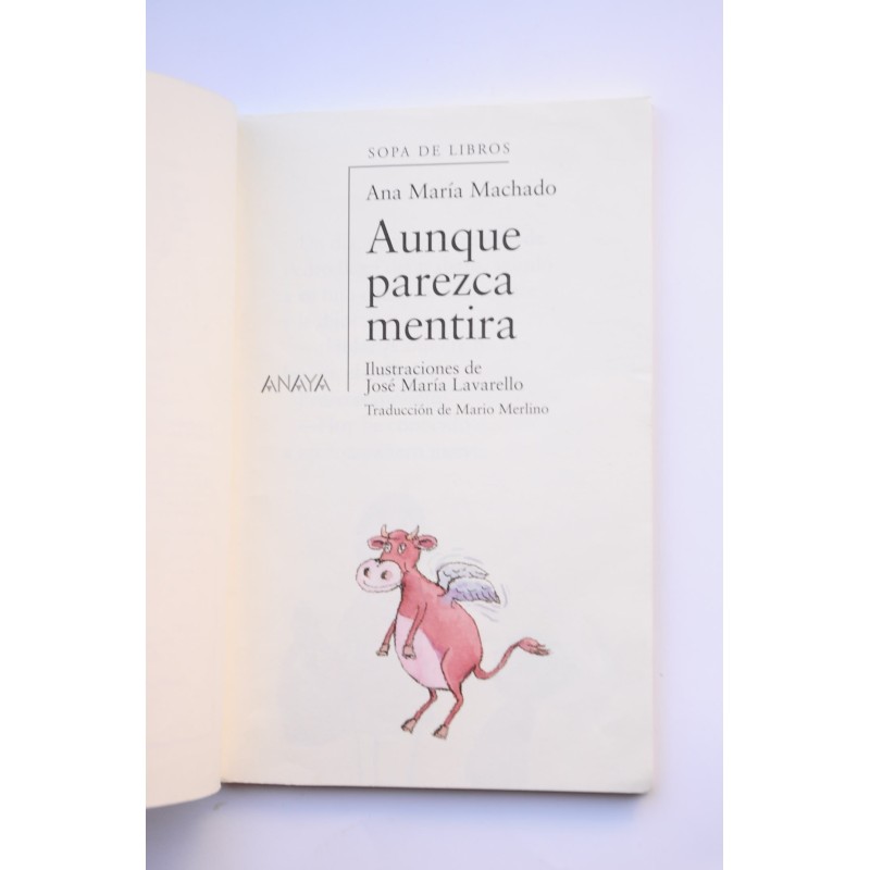 Aunque parezca mentira
