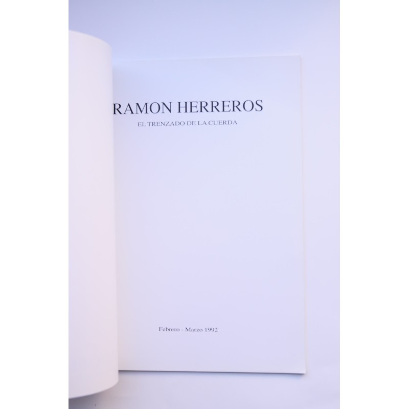 Ramón Herreros. El trenzado de la cuerda