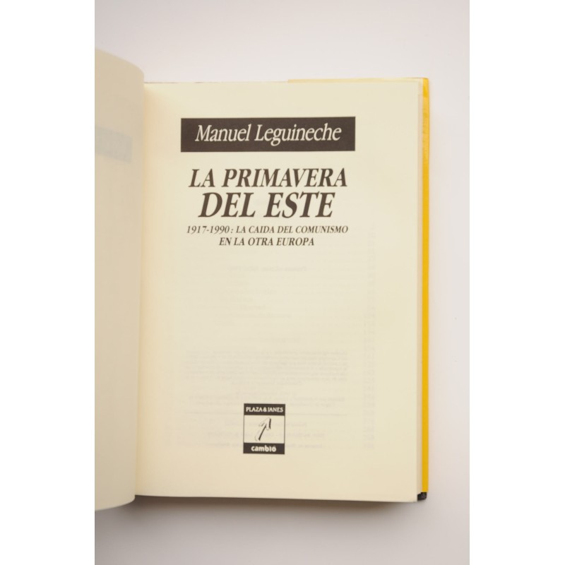 La primavera del este. 1917 - 1990: la caída...