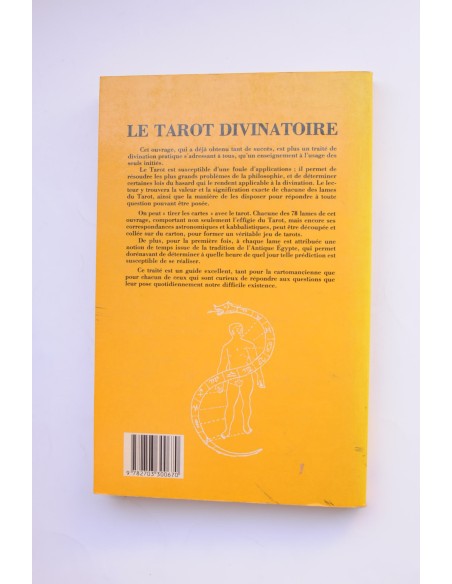 Le tarot divinatoire. Clef du tirage des Cartes et des Sorts