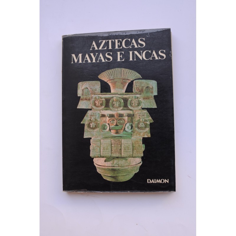 Aztecas, Mayas e Incas
