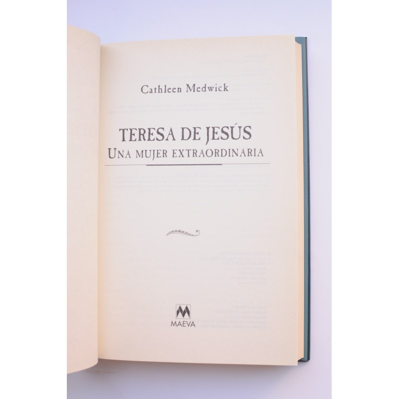 Teresa de Jesús. Una mujer extraordinaria