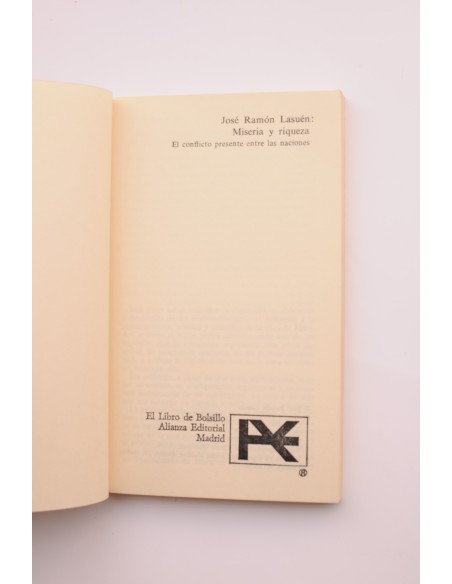 Miseria y riqueza : el conflicto presente entre las naciones