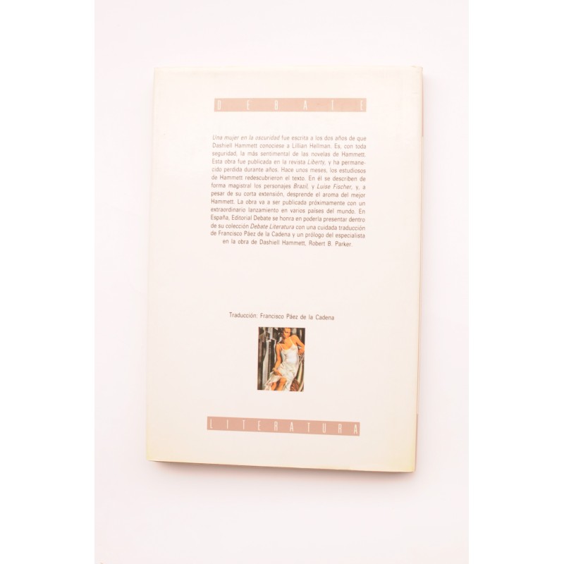 La mujer en la oscuridad. Novela de un idilio...