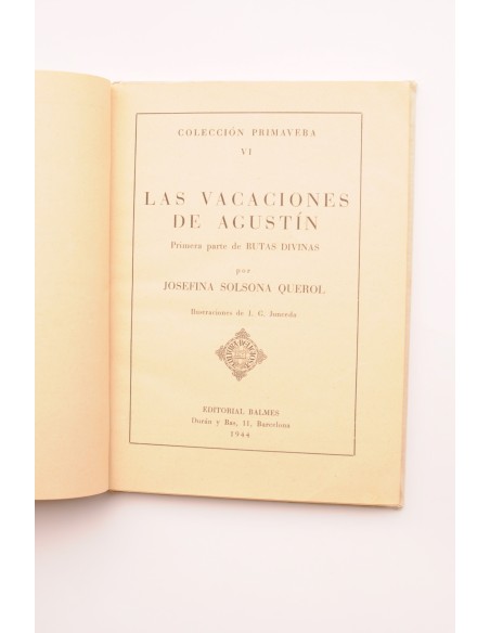 Las vacaciones de Agustín. Primera parte de Rutas Divinas