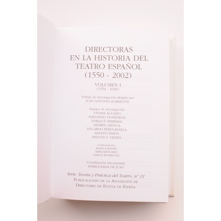 Directoras en la historia del teatro español : 1550-2002. Vol. I : 1550-1930