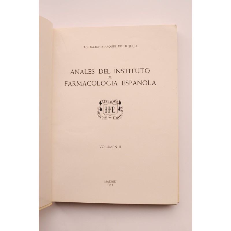 Anales del Instituto de Farmacología Española....