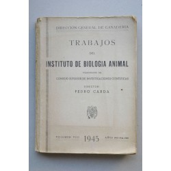 TRABAJOS del Instituto de Biología Animal , centro...