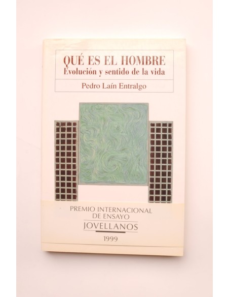 Qué es el hombre. Evolución y sentido de la vida