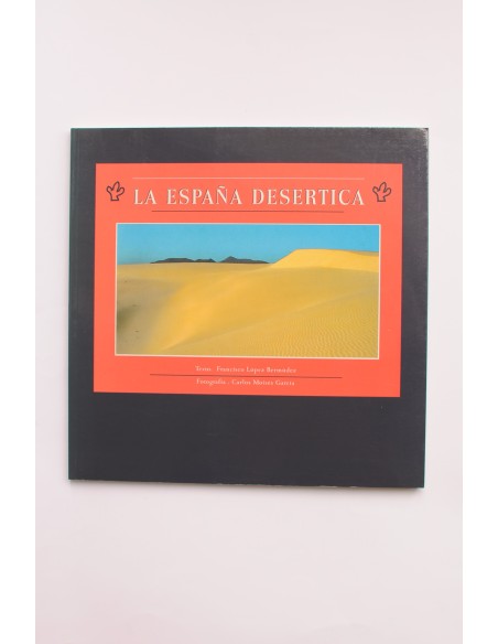 La España desértica