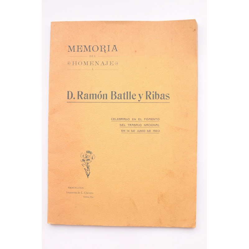 A. Ramón Batlle y Ribas : memoria del homenaje