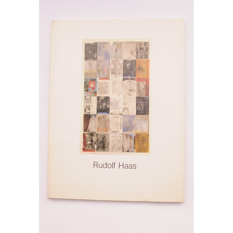 Rudolf Haas : papiercollagen
