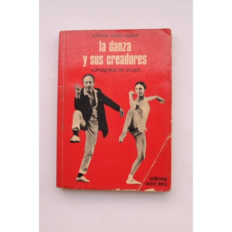 La danza y sus creadores : coreógrafos en acción