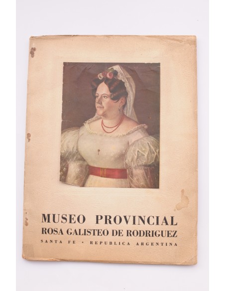 Museo Provincial Rosa Galisteo de Rodríguez . Catálogo