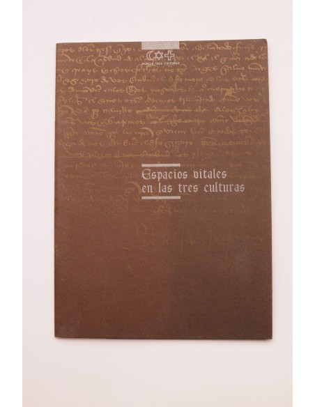 Espacios vitales en las tres culturas