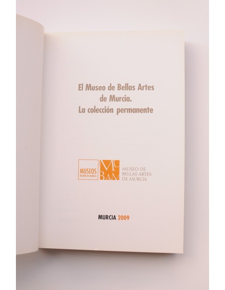 El Museo de Bellas Artes de Murcia. La colección permanente