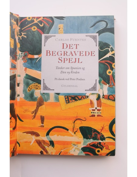 Det Begravede Spejl. Tanker om Spaniem og Den ny Verden