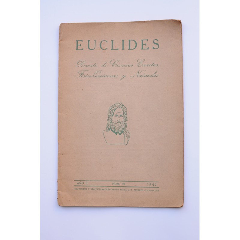 Euclides. Revista de ciencias exactas, físico-químicas y naturales. Año II, nº 13, 1942