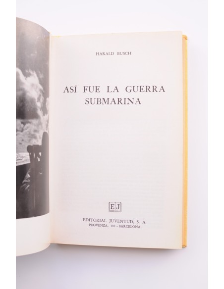 Así fue la guerra submarina