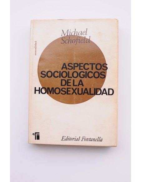 Aspectos sociológicos de la homosexualidad : un estudio comparativo de tres tipos de homosexuales