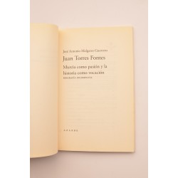 Juan Torres Fontes. Murcia como pasión y la historia con... 2