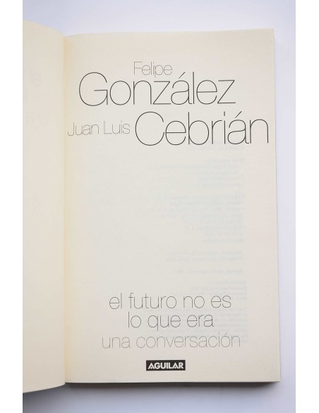 El futuro no es lo que era. Una conversación