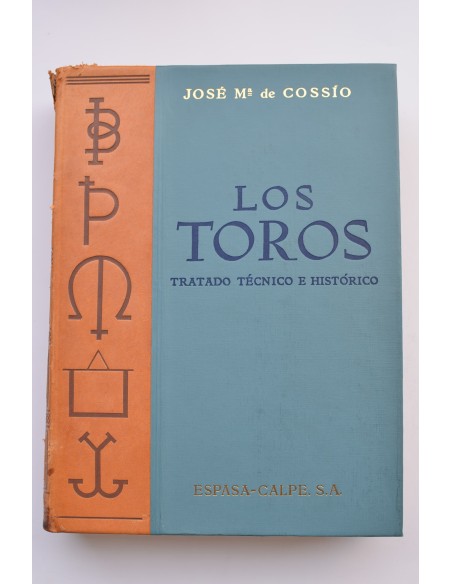 Los toros. Tratado técnico e histórico . Vol. 6