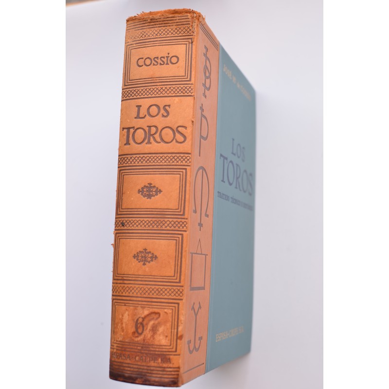 Los toros. Tratado técnico e histórico . Vol. 6