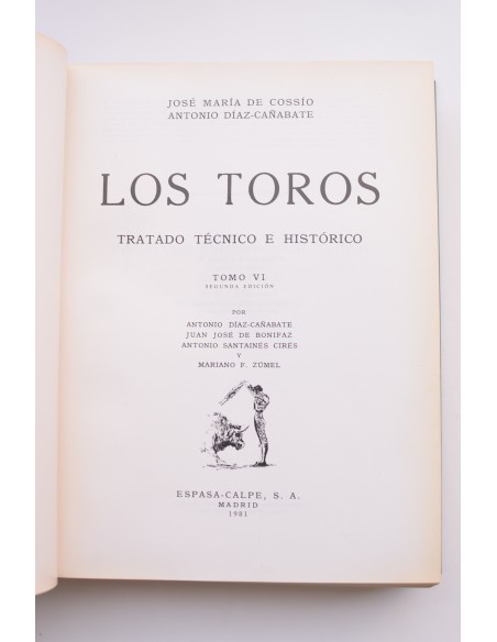 Los toros. Tratado técnico e histórico . Vol. 6