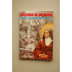 Santa Teresita del Niño Jesús o Historia de un alma...