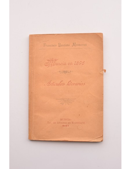 Murcia en 1896. Ligera crónica del año