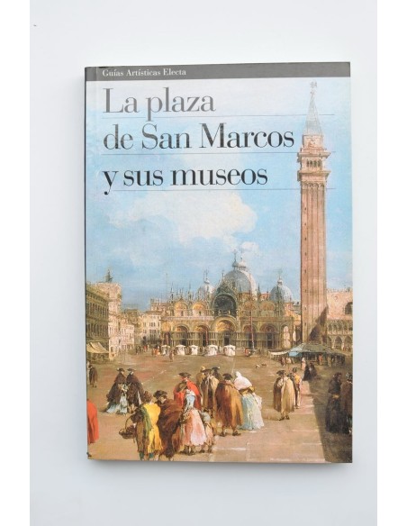 La plaza de San Marcos y sus museos
