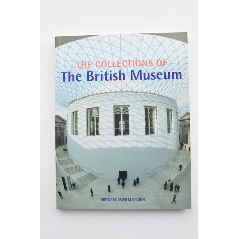 The collections of British Museum