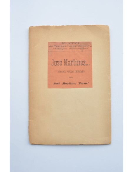 José Martínez... romance popular murciano