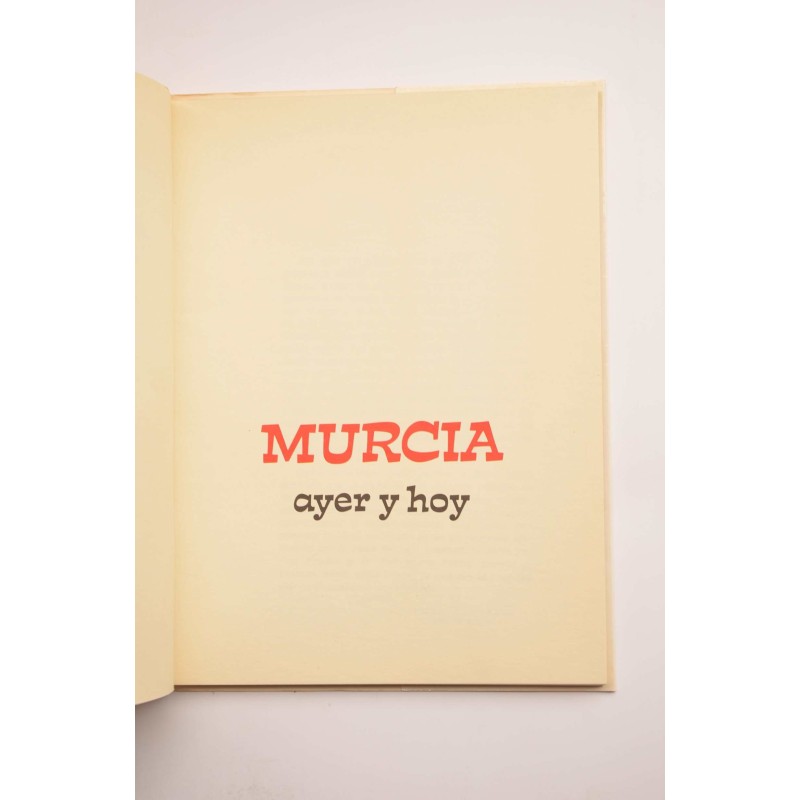 Murcia, ayer y hoy