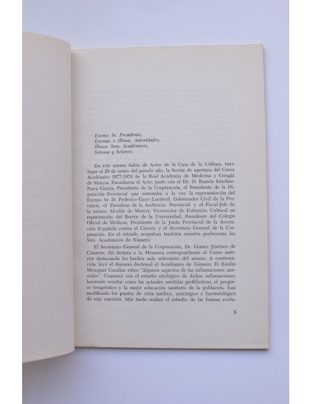 Discursos leídos en la Sesión Inaugural celebrada por la Real Academia de Medicina y Cirugía de Murcia el día 30 - 01-1978