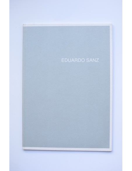 Eduardo Sanz : pinturas. Catálogo de exposiciones, 1999
